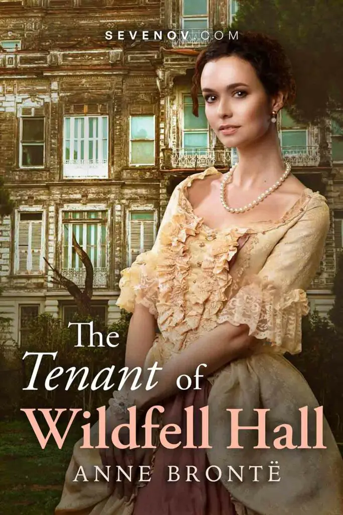 The Tenant of Wildfell Hall by Anne Bronte