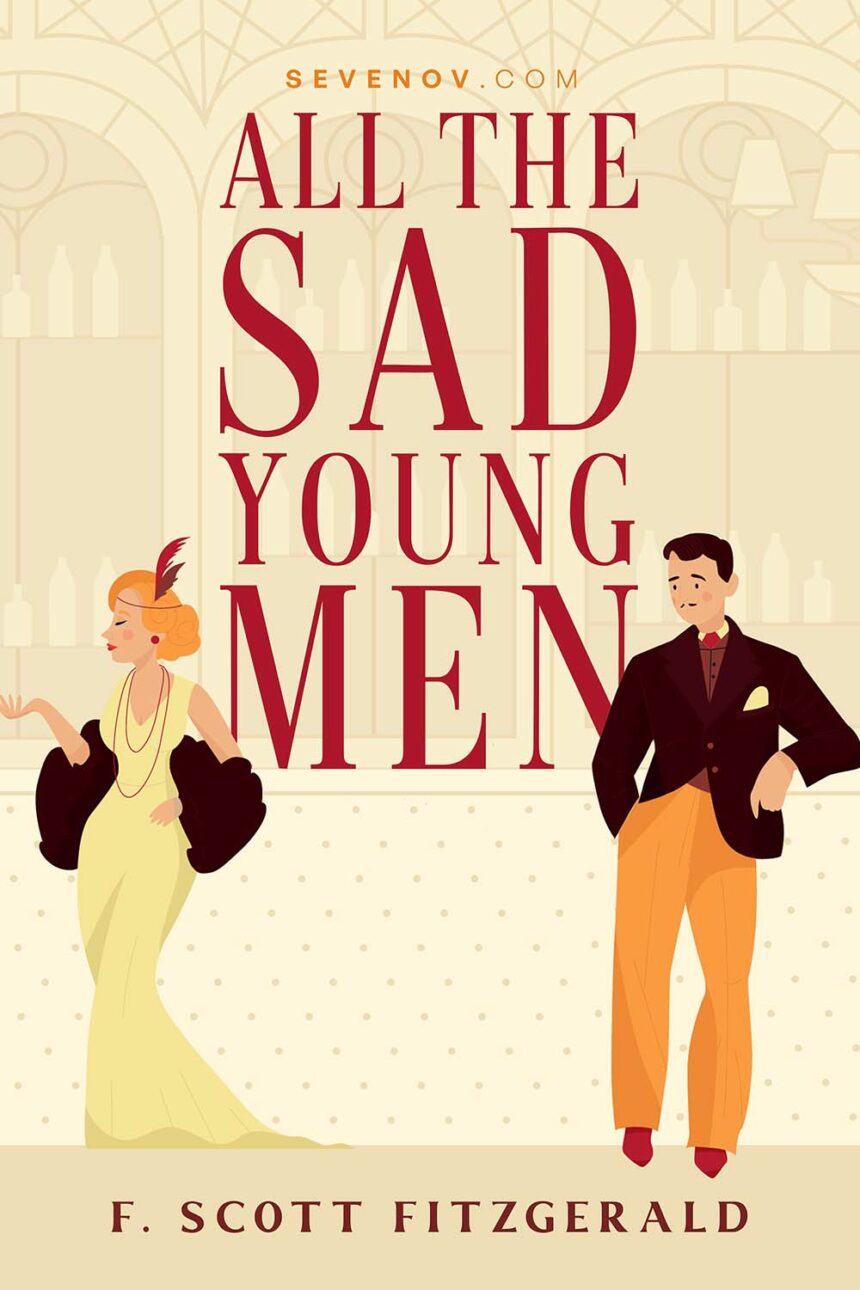 All the Sad Young Men by F Scott Fitzgerald