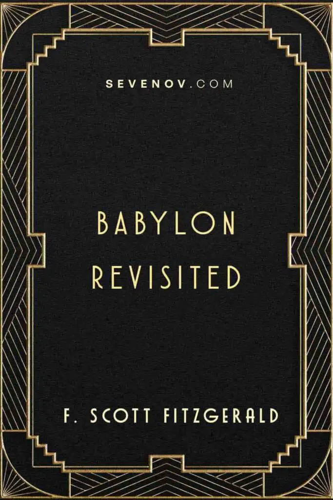 Babylon Revisited by F Scott Fitzgerald