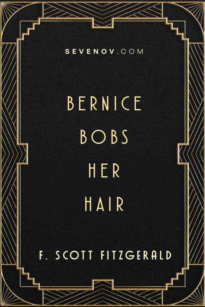 Bernice Bobs Her Hair by F Scott Fitzgerald