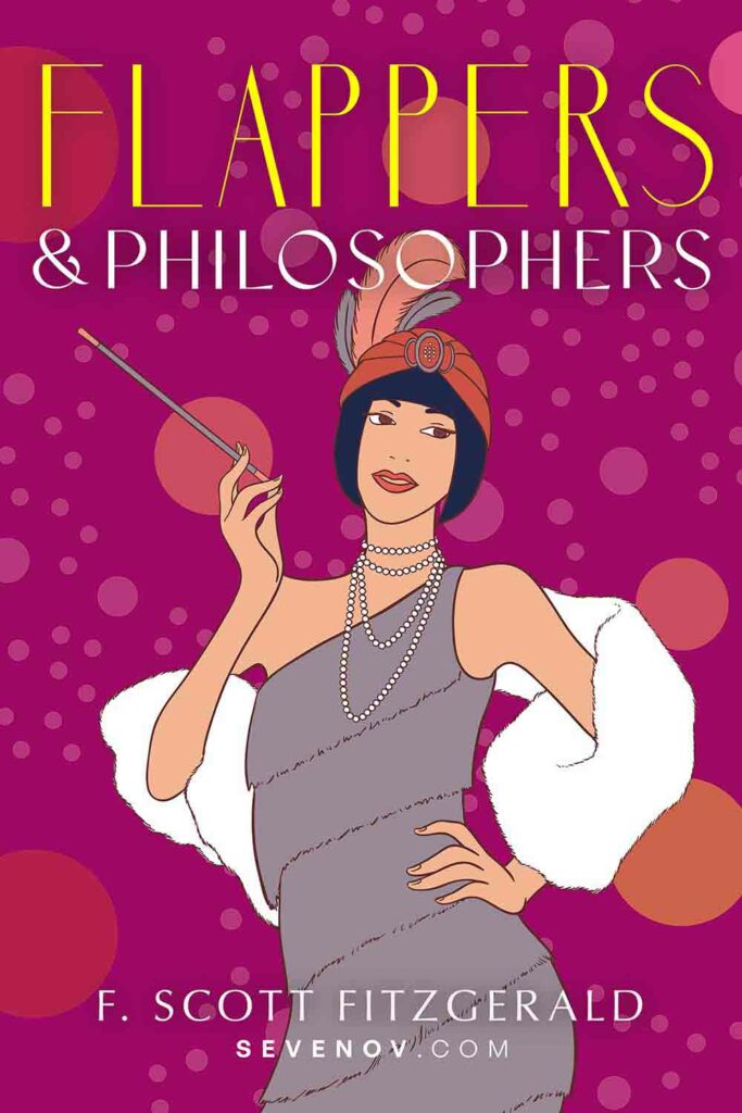 Flappers and Philosophers by F Scott Fitzgerald