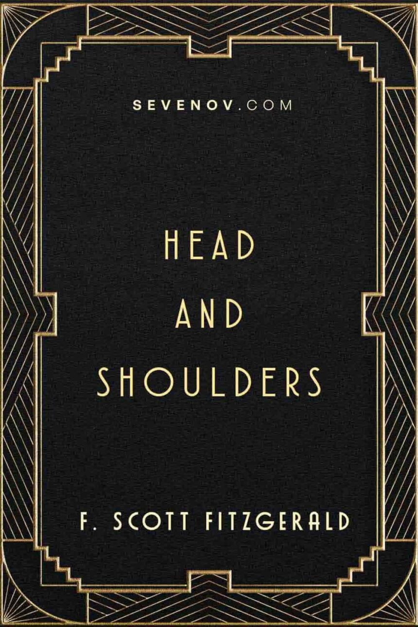 Head and Shoulders by F Scott Fitzgerald