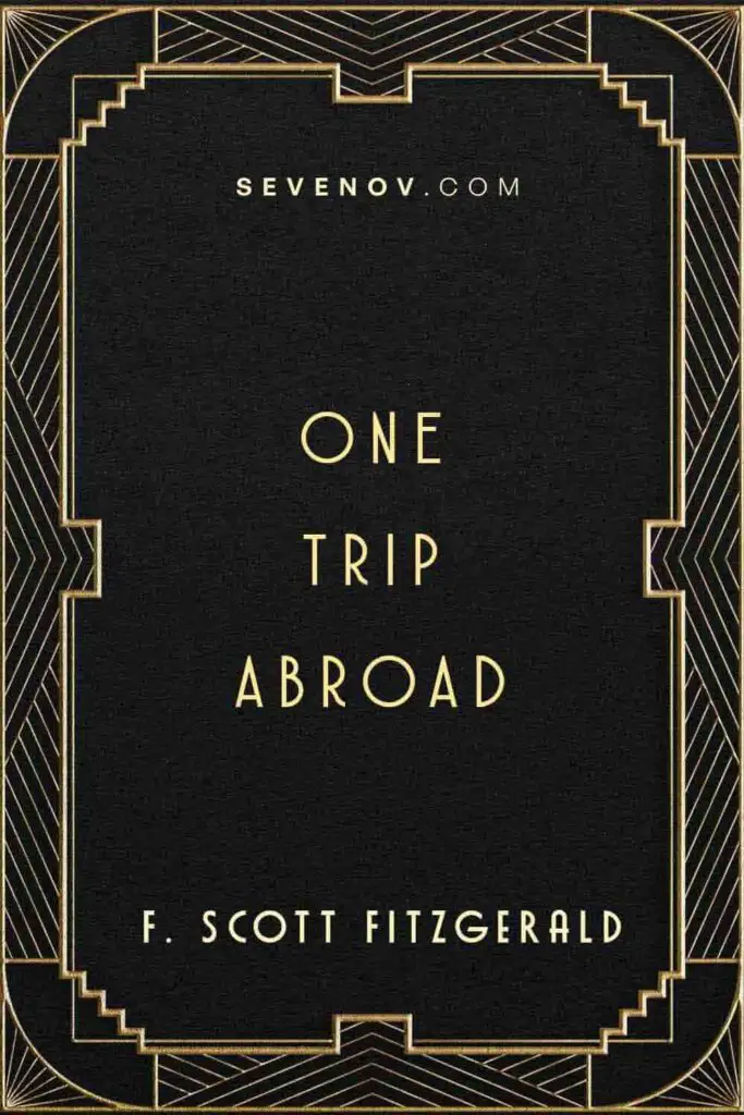 One Trip Abroad by F Scott Fitzgerald