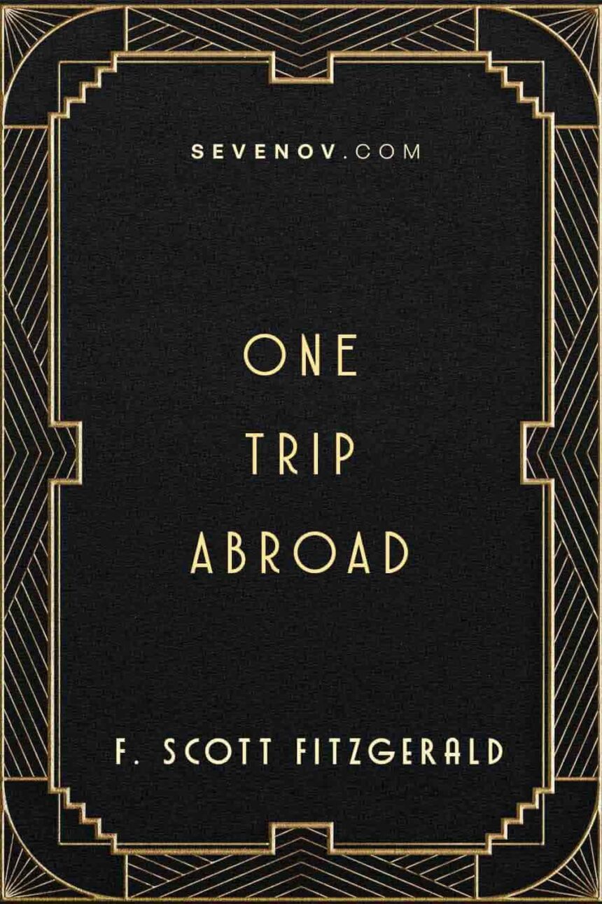 One Trip Abroad by F Scott Fitzgerald