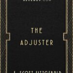The Adjuster by F Scott Fitzgerald