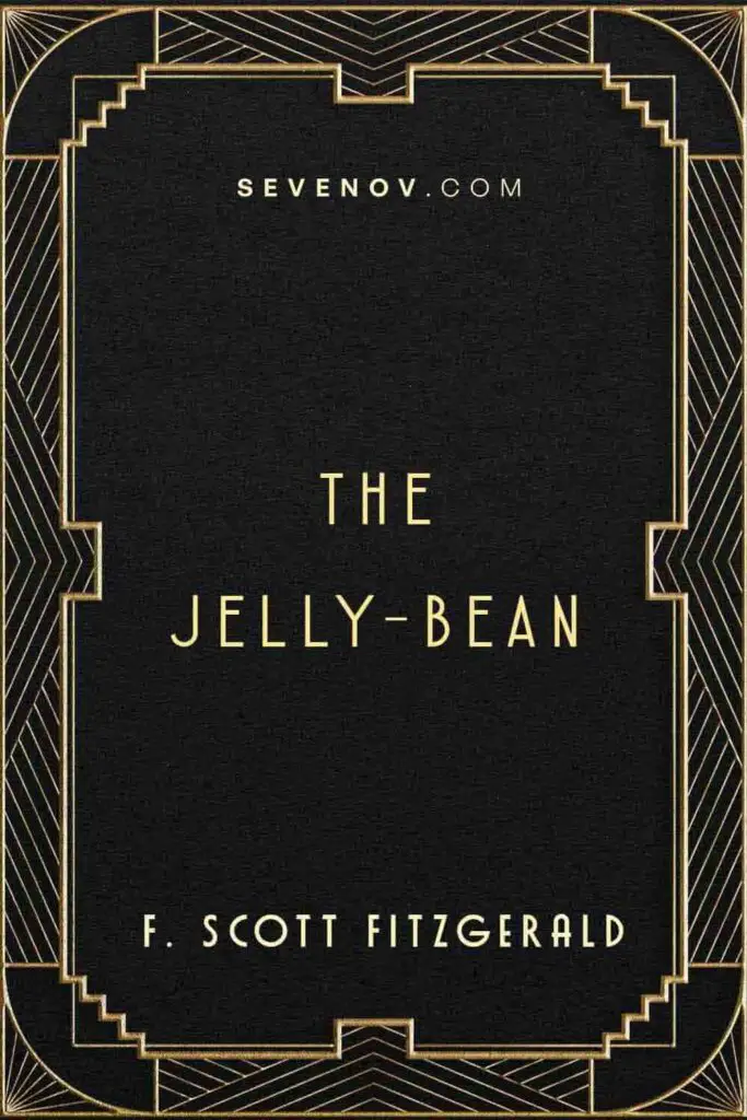 The Jelly-Bean by F Scott Fitzgerald