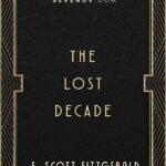 The Lost Decade by F Scott Fitzgerald