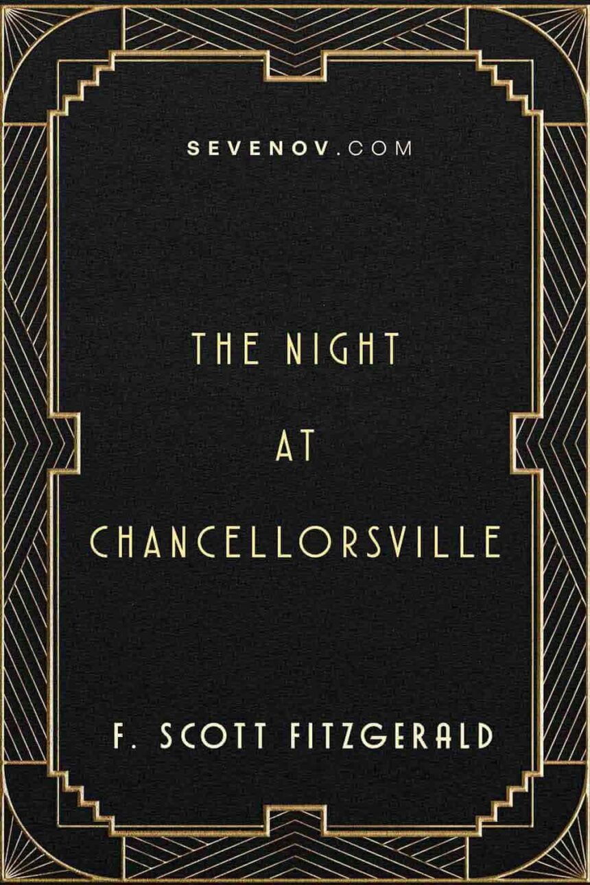 The Night at Chancellorsville by F Scott Fitzgerald