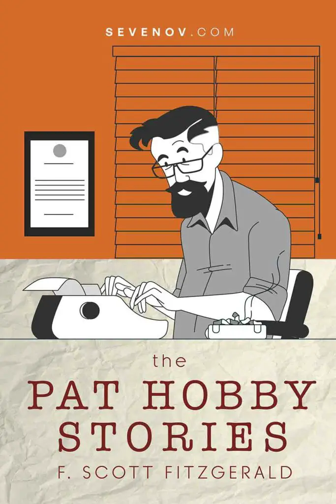 The Pat Hobby Stories by F Scott Fitzgerald
