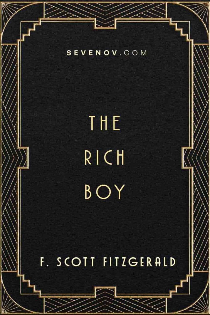 The Rich Boy by F Scott Fitzgerald