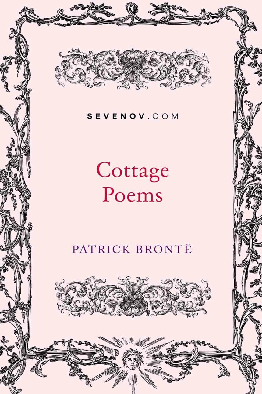 Cottage Poems by Patrick Bronte
