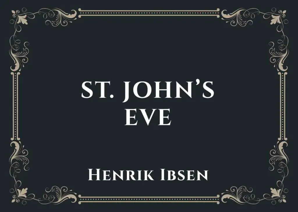 St John's Eve by Henrik Ibsen