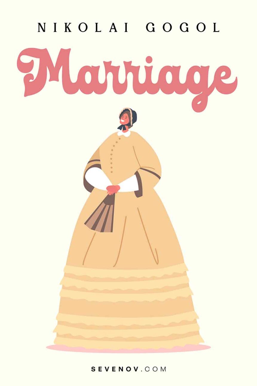 Marriage by Nikolai Gogol