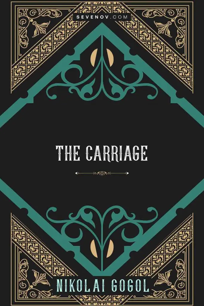 The Carriage by Nikolai Gogol