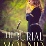The Burial Mound by Henrik Ibsen