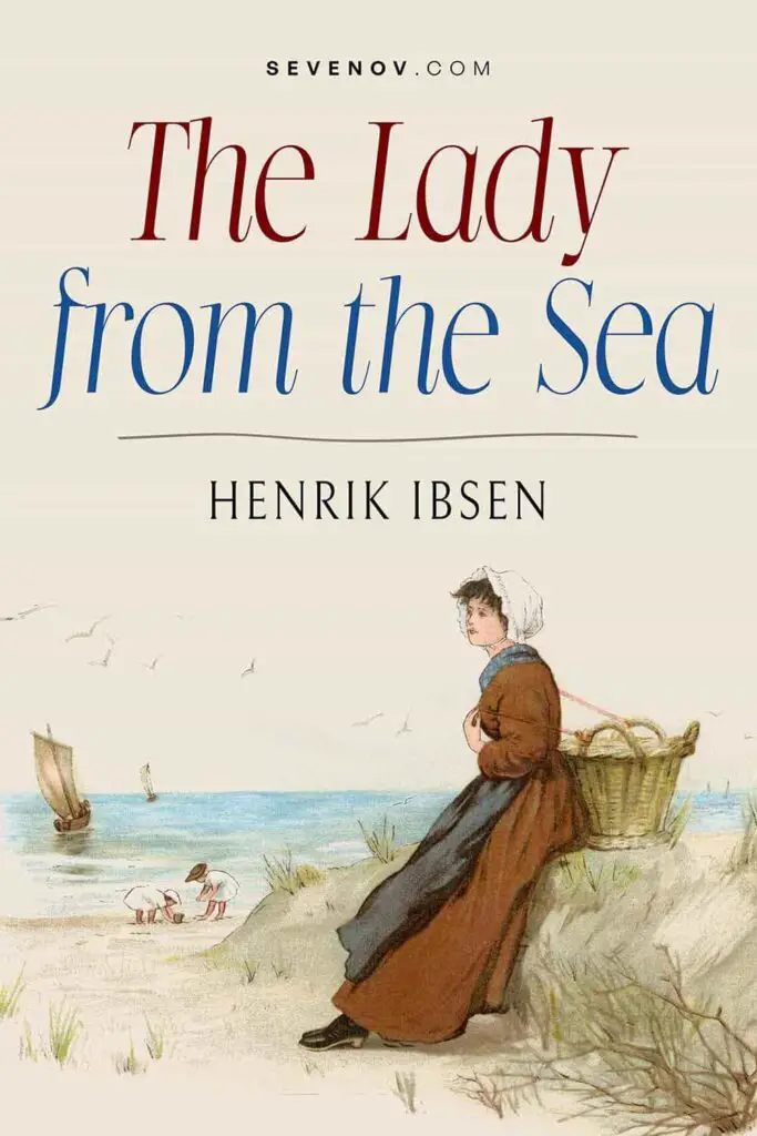 The Lady from the Sea by Henrik Ibsen