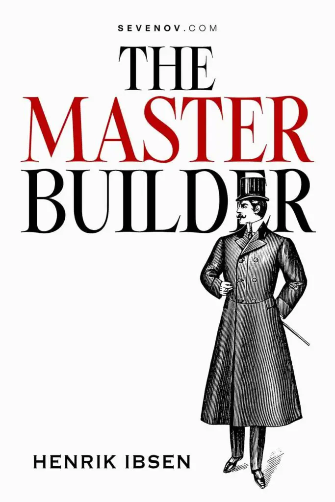 The Master Builder by Henrik Ibsen