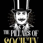 The Pillars of Society by Henrik Ibsen