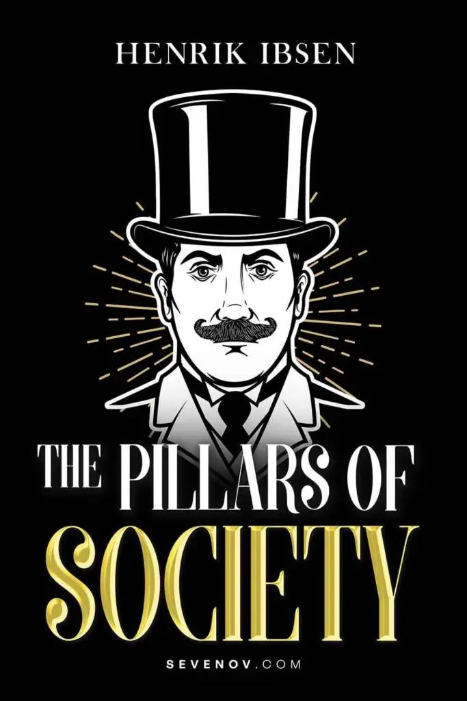 The Pillars of Society by Henrik Ibsen