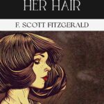 Bernice Bobs Her Hair by F. Scott Fitzgerald, Book Cover
