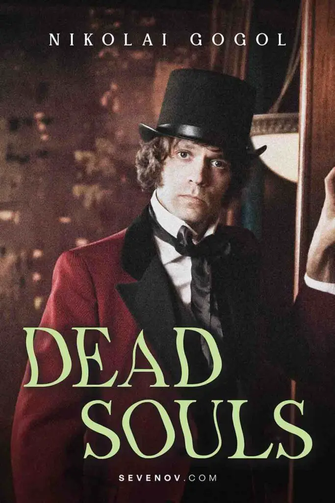 Dead Souls by Nikolai Gogol | Sevenov