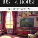 More Than Just A House by F. Scott Fitzgerald, Book Cover