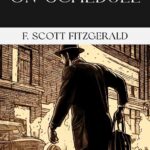 On Schedule by F. Scott Fitzgerald, Book Cover