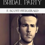 The Bridal Party by F. Scott Fitzgerald, Book Cover