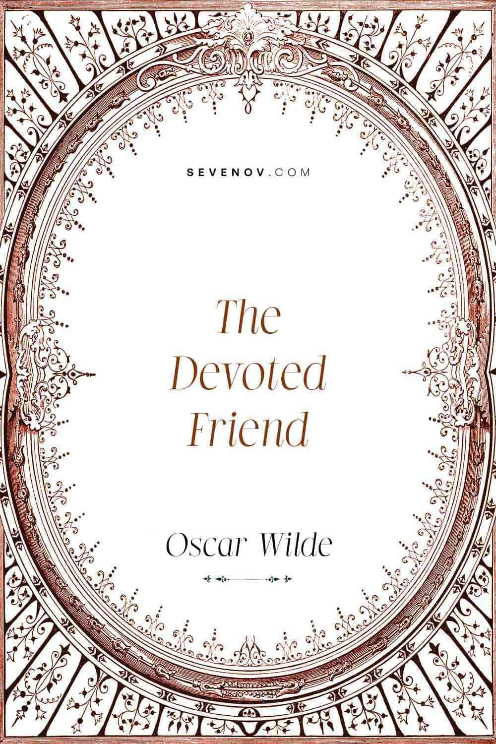 What Is Meant By Devoted Friend