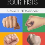 The Four Fists by F. Scott Fitzgerald, Book Cover