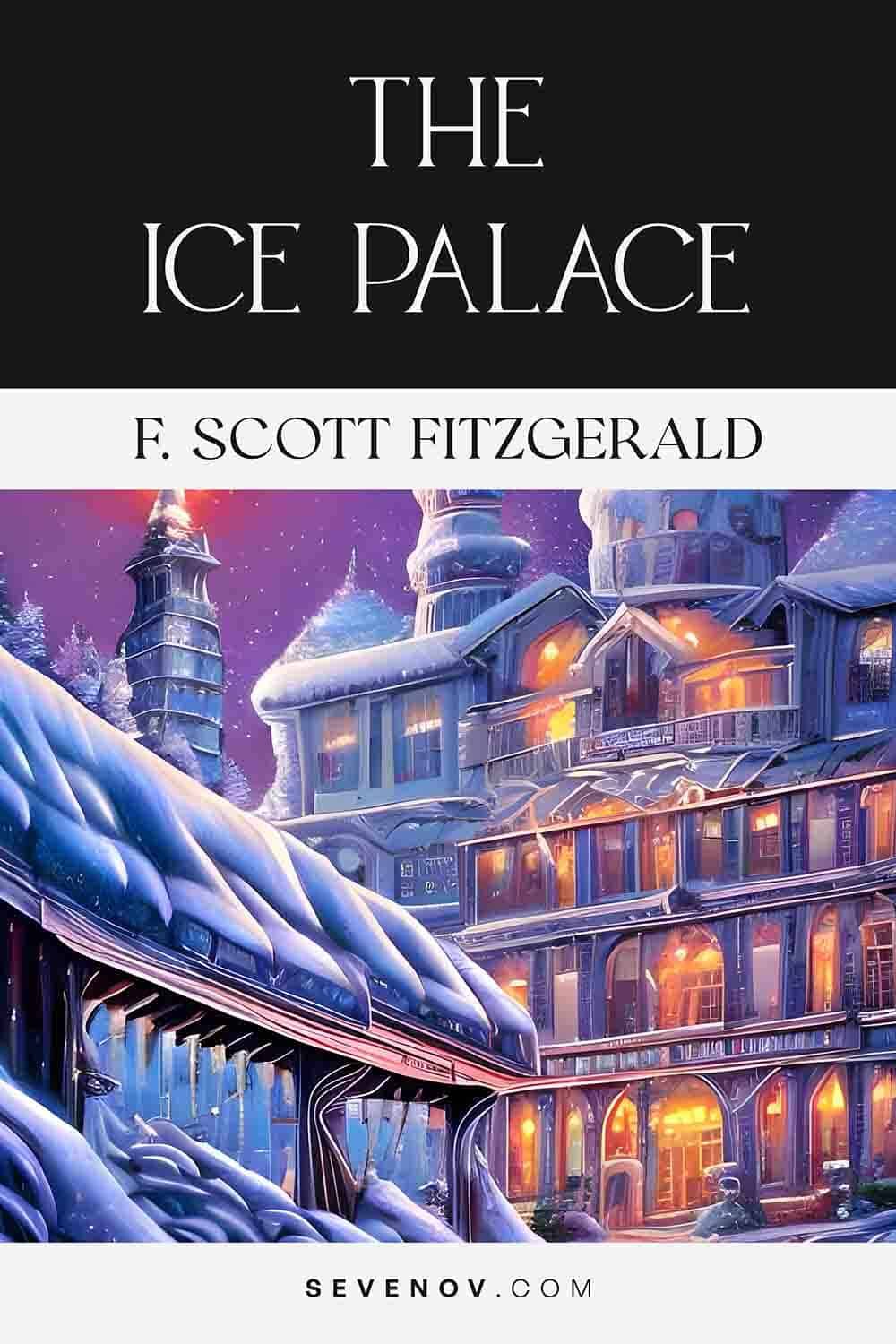 The Ice Palace by F. Scott Fitzgerald | Sevenov