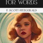 Too Cute for Words by F. Scott Fitzgerald, Book Cover
