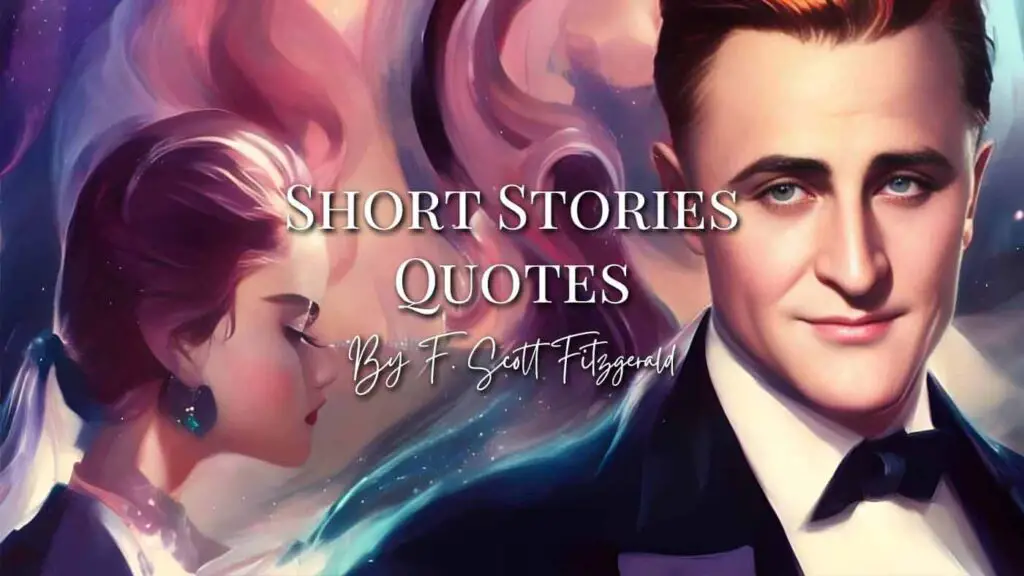 Short Stories Quotes by F. Scott Fitzgerald