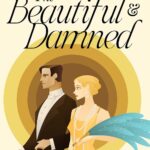 The Beautiful and Damned by F Scott Fitzgerald