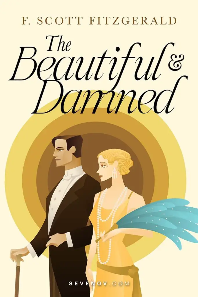 The Beautiful and Damned by F Scott Fitzgerald