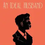 An Ideal Husband by Oscar Wilde, Book Cover