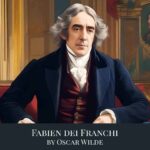 Fabien dei Franchi by Oscar Wilde