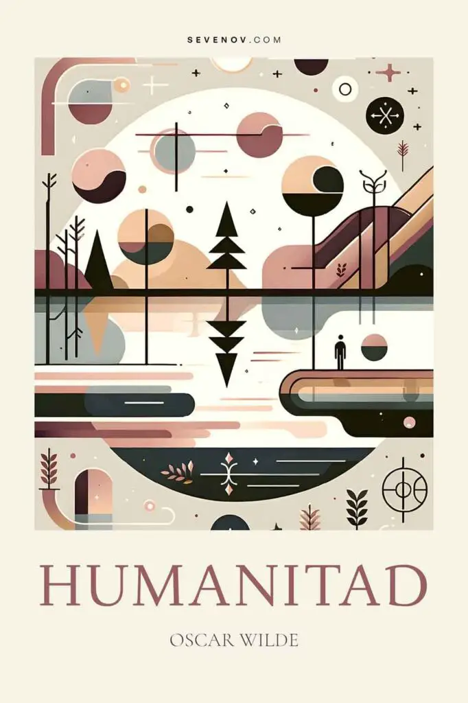Humanitad by Oscar Wilde Poster
