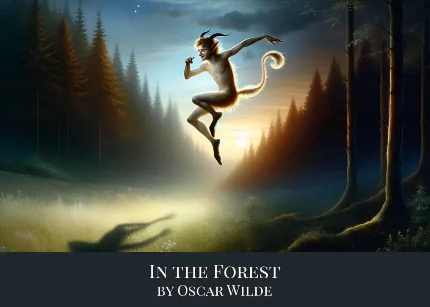 In the Forest by Oscar Wilde