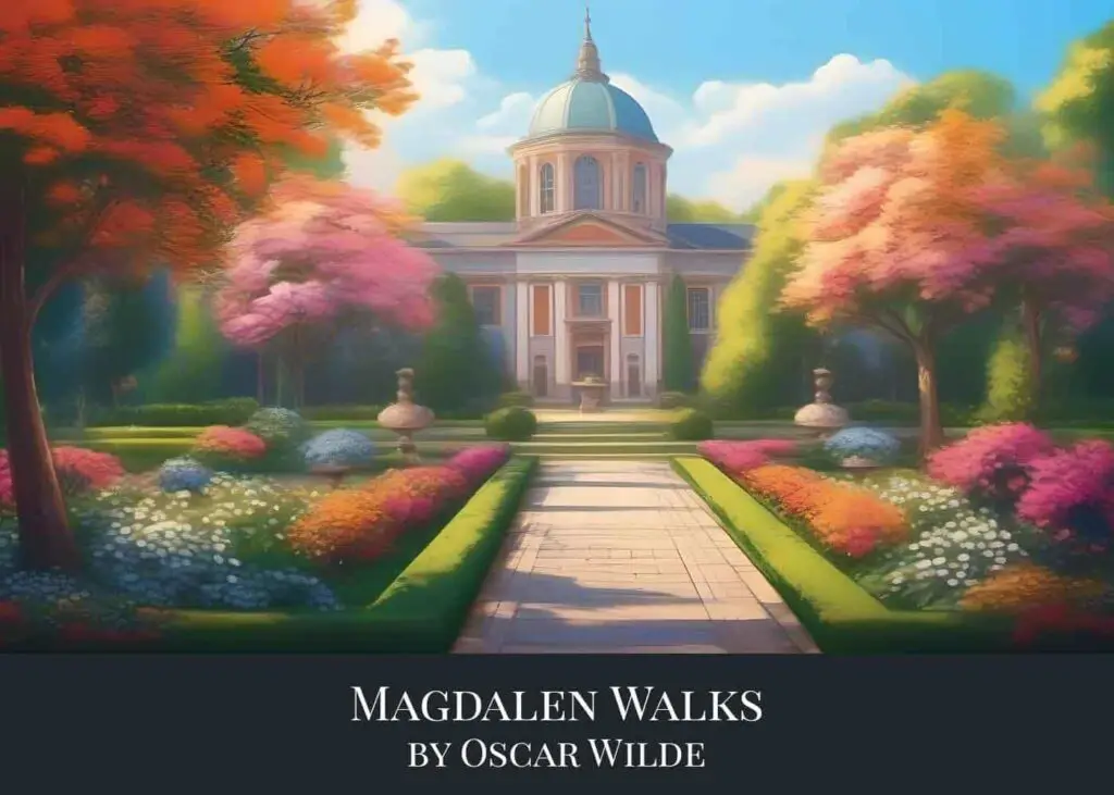 Magdalen Walks by Oscar Wilde