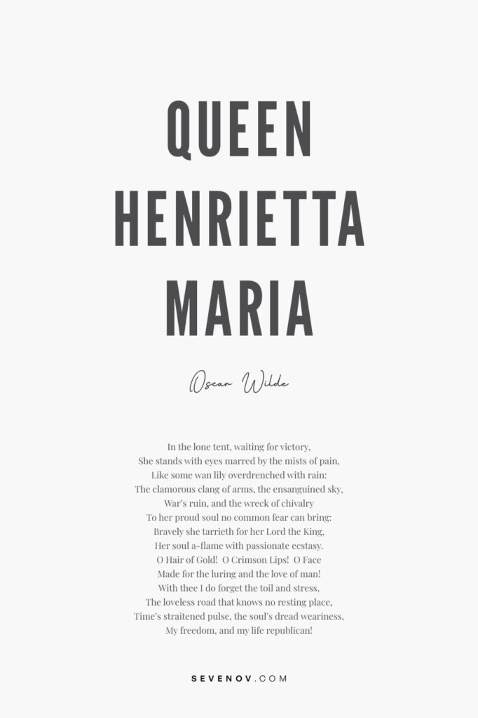 Queen Henrietta Maria by Oscar Wilde Poster
