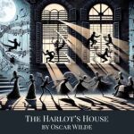 The Harlot’s House by Oscar Wilde